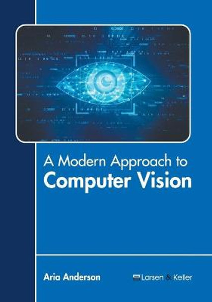 A Modern Approach to Computer Vision by Aria Anderson