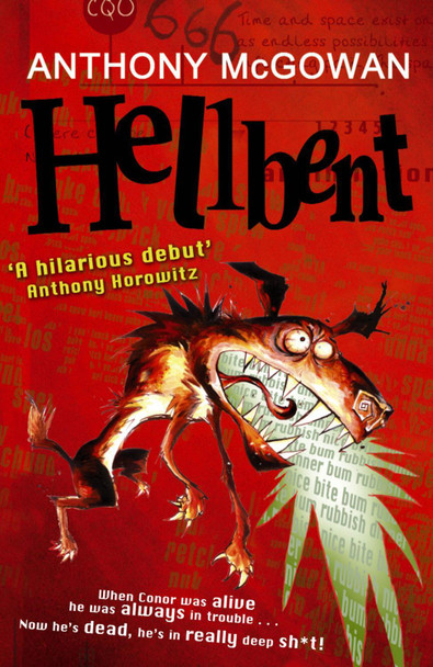 Hellbent by Anthony McGowan 9780099482130 [USED COPY]
