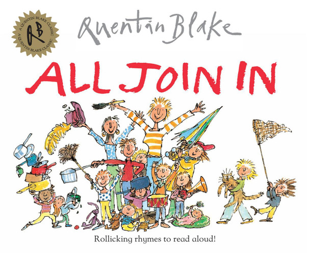 All Join In by Quentin Blake 9780099964704 [USED COPY]