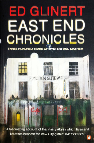 East End Chronicles by Ed Glinert 9780141017181 [USED COPY]