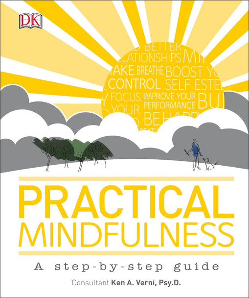 Practical Mindfulness: A step-by-step guide by DK 9780241206546 [USED COPY]