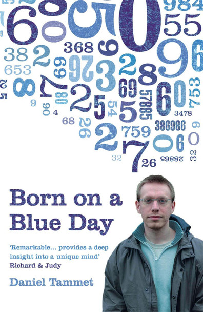 Born On a Blue Day by Daniel Tammet 9780340899755 [USED COPY]