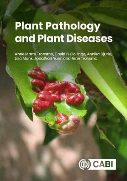 Plant Pathology and Plant Diseases by Anne Marte Tronsmo