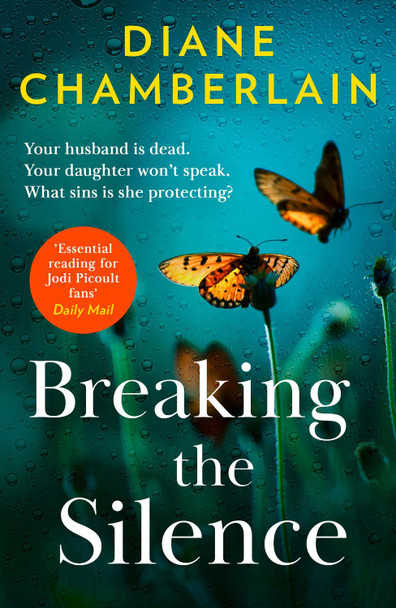 Breaking the Silence by Diane Chamberlain 9780778304142 [USED COPY]