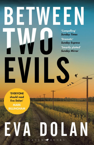 Between Two Evils by Eva Dolan 9781408886410 [USED COPY]