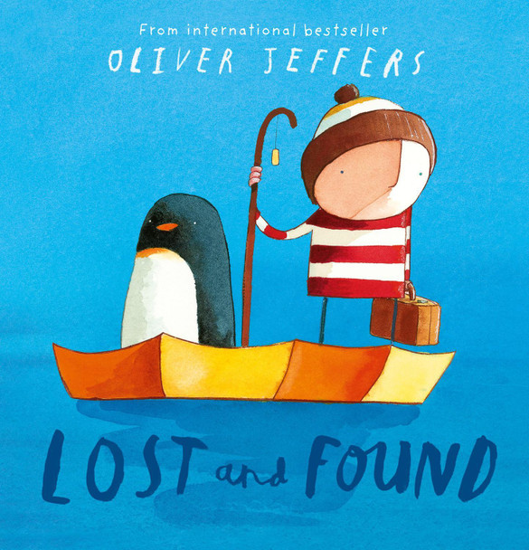 Lost and Found by Oliver Jeffers 9780007150366 [USED COPY]