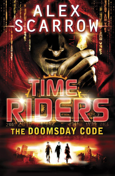 TimeRiders: The Doomsday Code (Book 3) by Alex Scarrow 9780141333489 [USED COPY]