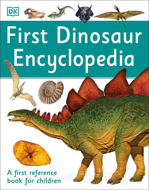 First Dinosaur Encyclopedia: A First Reference Book for Children by DK 9780241188767 [USED COPY]