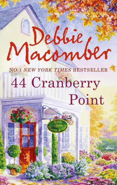44 Cranberry Point by Debbie Macomber 9780778303398 [USED COPY]