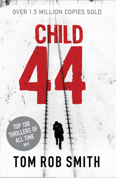 Child 44 by Tom Rob Smith 9780857204080 [USED COPY]