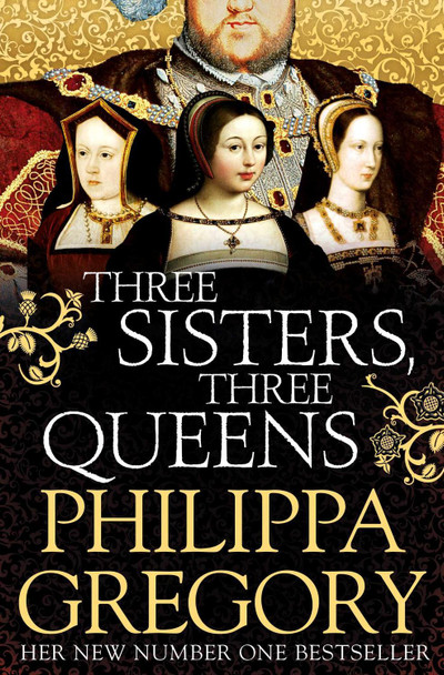Three Sisters, Three Queens by Philippa Gregory 9781471133039 [USED COPY]