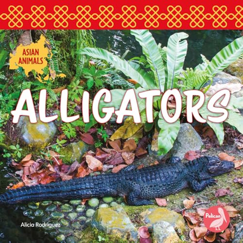 Alligators by Alicia Rodriguez 9781638975540