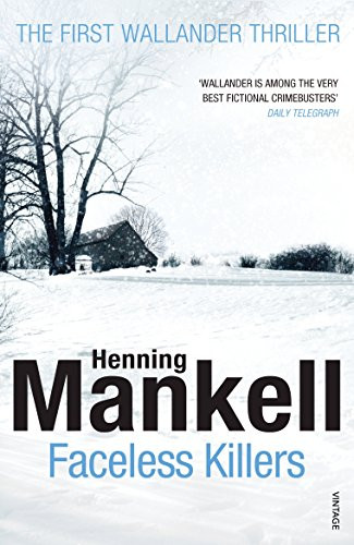Faceless Killers: Kurt Wallander by Henning Mankell 9780099571827 [USED COPY]