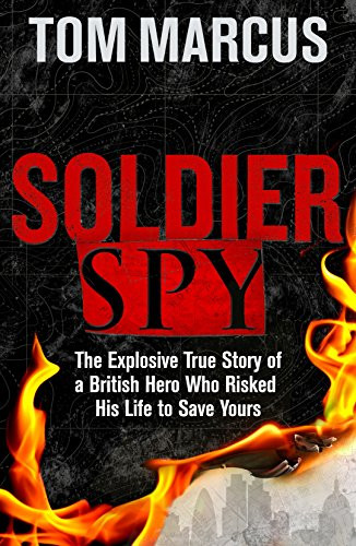 Soldier Spy by Tom Marcus 9780718184841 [USED COPY]