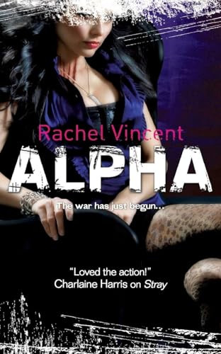 Alpha by Rachel Vincent 9780778304043 [USED COPY]
