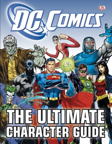 DC Comics The Ultimate Character Guide by DK 9781405367783 [USED COPY]