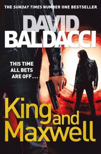 King and Maxwell by David Baldacci 9781447225348 [USED COPY]