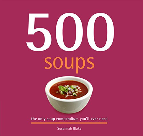 500 Soups by Susannah Blake 9781845431815 [USED COPY]