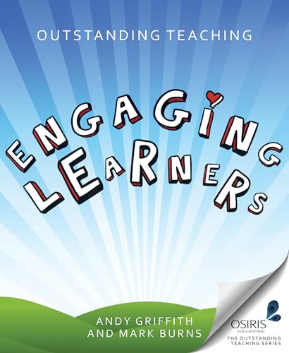 Outstanding Teaching: Engaging Learners by Andy Griffith 9781845907976 [USED COPY]