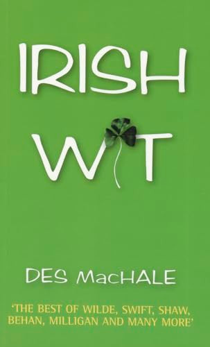 Irish Wit by Des MacHale 9781856354615 [USED COPY]