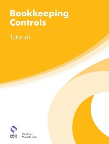 Bookkeeping Controls Tutorial by David Cox 9781909173675 [USED COPY]