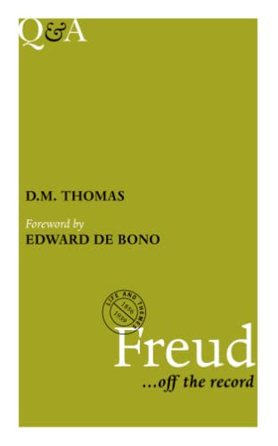 Q&A: Freud by D. M. Thomas 9781907486623 [USED COPY]