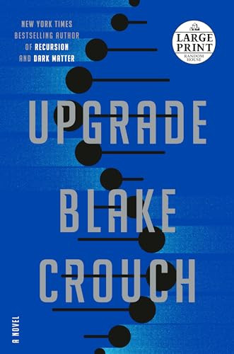 Upgrade: A Novel by Blake Crouch 9780593609309