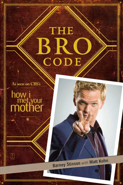 The Bro Code by Barney Stinson 9781847399304 [USED COPY]
