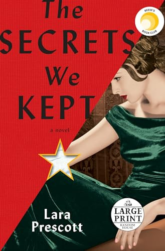 The Secrets We Kept by Lara Prescott 9780593168141