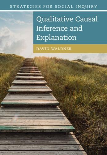 Qualitative Causal Inference and Explanation by David Waldner 9781009769570