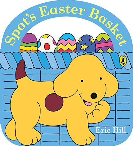 Spot's Easter Basket by Eric Hill 9780241469538 [USED COPY]