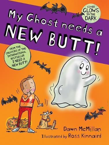My Ghost Needs a New Butt! by Dawn McMillan 9780486856520