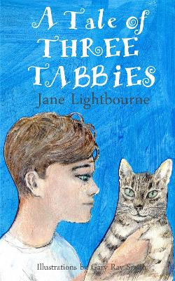 A Tale of Three Tabbies by Jane Lightbourne