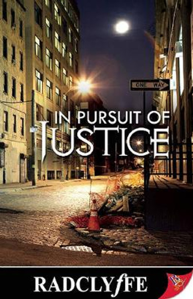 In Pursuit of Justice by Radclyffe