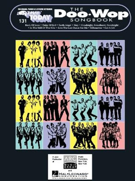 The Doo-Wop Songbook: E-Z Play Today Volume 131 by Hal Leonard Publishing Corporation