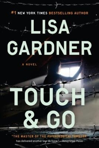 Touch & Go by Lisa Gardner 9781524744441