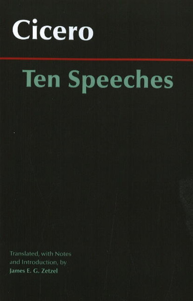 Ten Speeches by Cicero 9780872209909