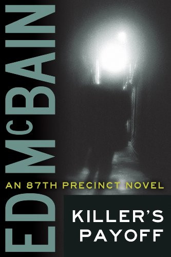 Killer's Payoff by Ed McBain 9781477805718