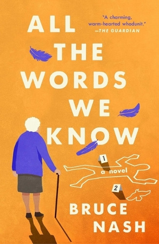 All the Words We Know by Bruce Nash 9781668053614
