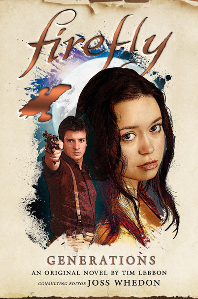 Firefly: Generations by Tim Lebbon 9781785658327
