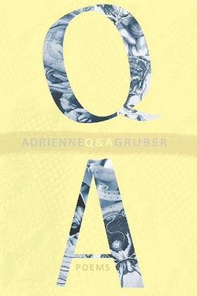 Q & A by Adrienne Gruber