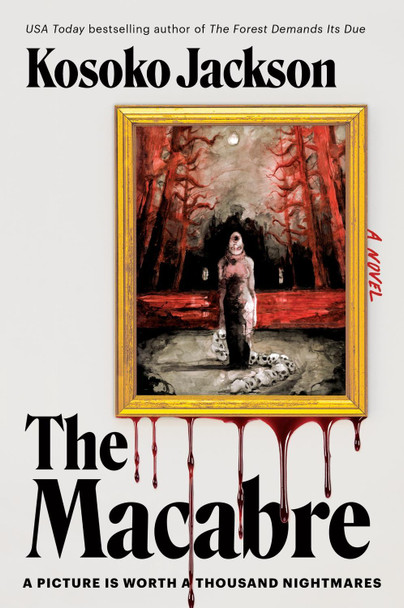 The Macabre by Kosoko Jackson 9780063394483
