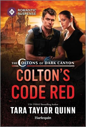 Colton's Code Red by Tara Taylor Quinn 9781335471956