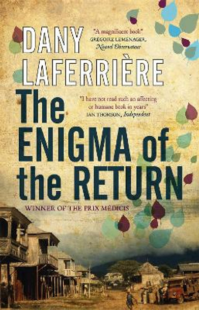 The Enigma of the Return by Dany Laferriere