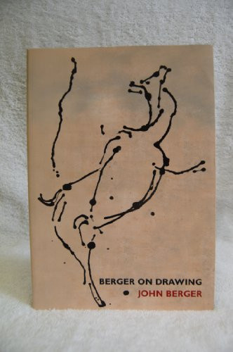 Berger on Drawing by John Berger 9780954897604