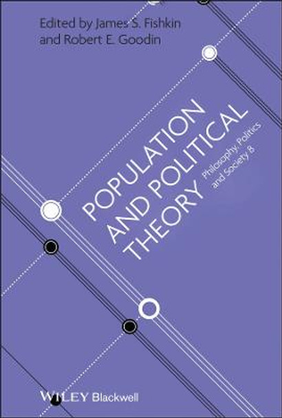 Population and Political Theory by James S. Fishkin
