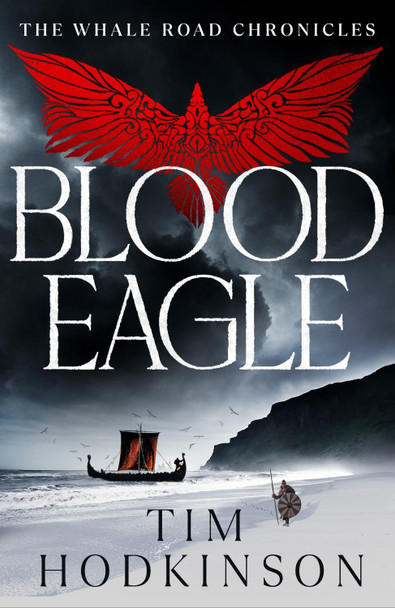 Blood Eagle by Tim Hodkinson 9781801105422