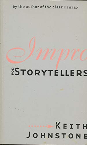 Impro for Storytellers by Keith Johnstone 9780878301058