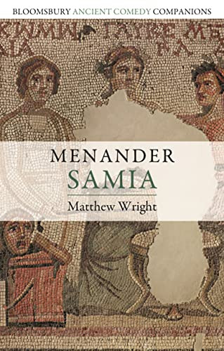 Menander: Samia by Dr Matthew Wright 9781350124769
