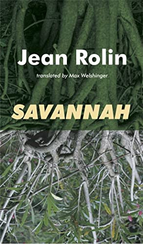 Savannah by Jean Rolin 9781628973662